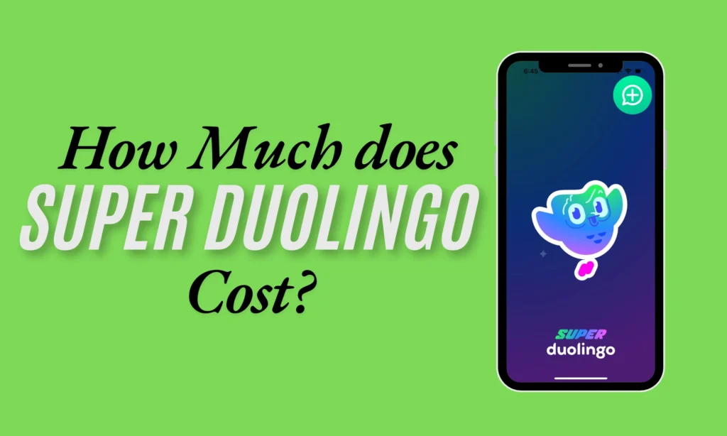 Duolingo Super cost